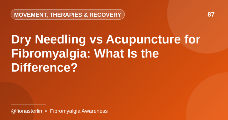 Dry Needling vs Acupuncture for Fibromyalgia: What Is the Difference?
