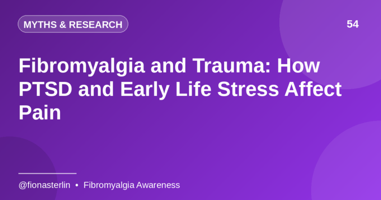 Fibromyalgia and Trauma: How PTSD and Early Life Stress Affect Pain