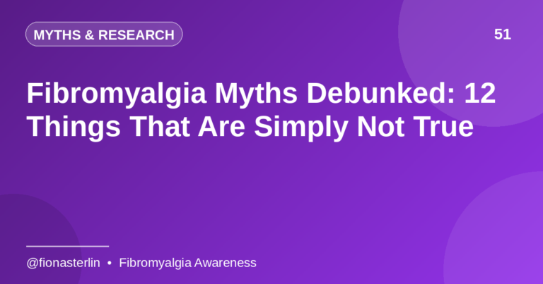 Fibromyalgia Myths Debunked: 12 Things That Are Simply Not True