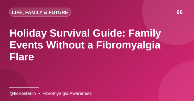 Holiday Survival Guide: Family Events Without a Fibromyalgia Flare